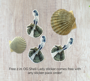 Shell Lady Stickers!