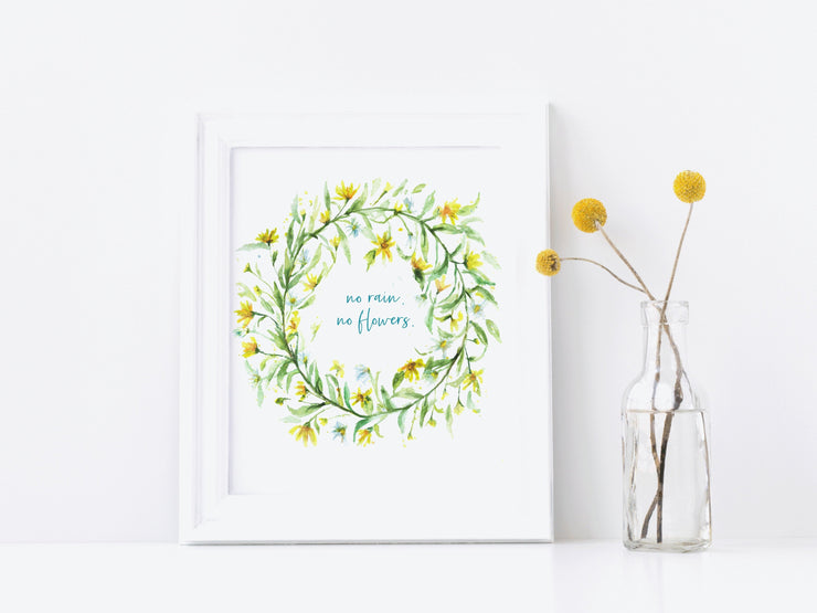 No Rain No Flowers 8x10 & 5x7  watercolor art print,  wall art, daisies, yellow wildflower wreath art, inspirational home decor, floral art