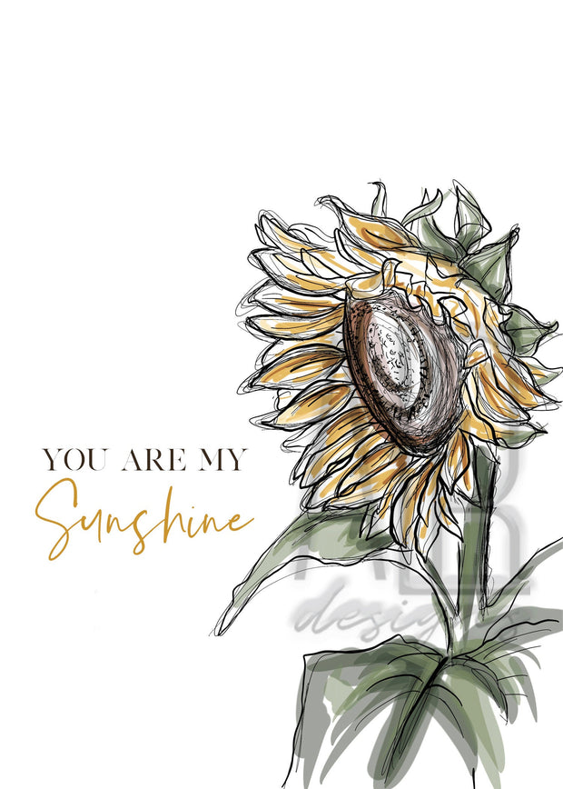 You Are My Sunshine Sunflower 5x7 blank greeting card,  card for partner, card for friend,  valentine&#39;s day card, sunflower art
