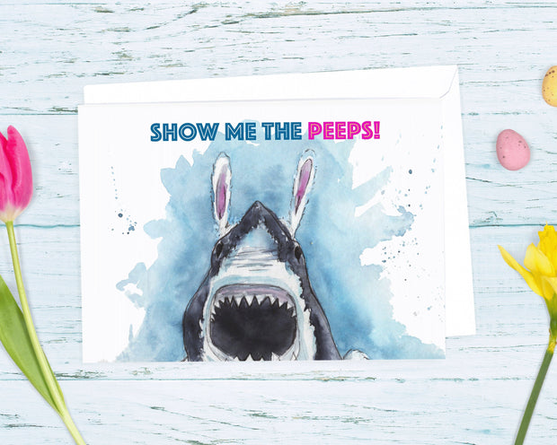 Show me the Peeps! Easter blank greeting card, funny easter card, easter card for kids, shark card, shark easter card, shark art