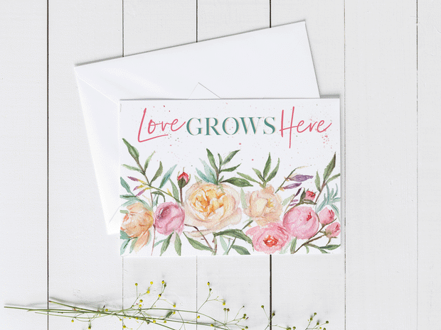 Love Grows Here 5x7 Blank Greeting Card