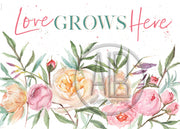 Love Grows Here 5x7 or 8x10 Fine Art Print